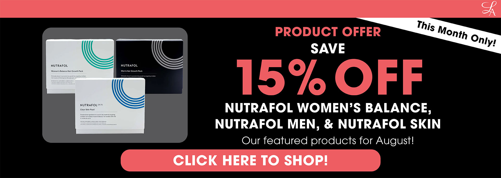 Shop Our Featured Products For August!