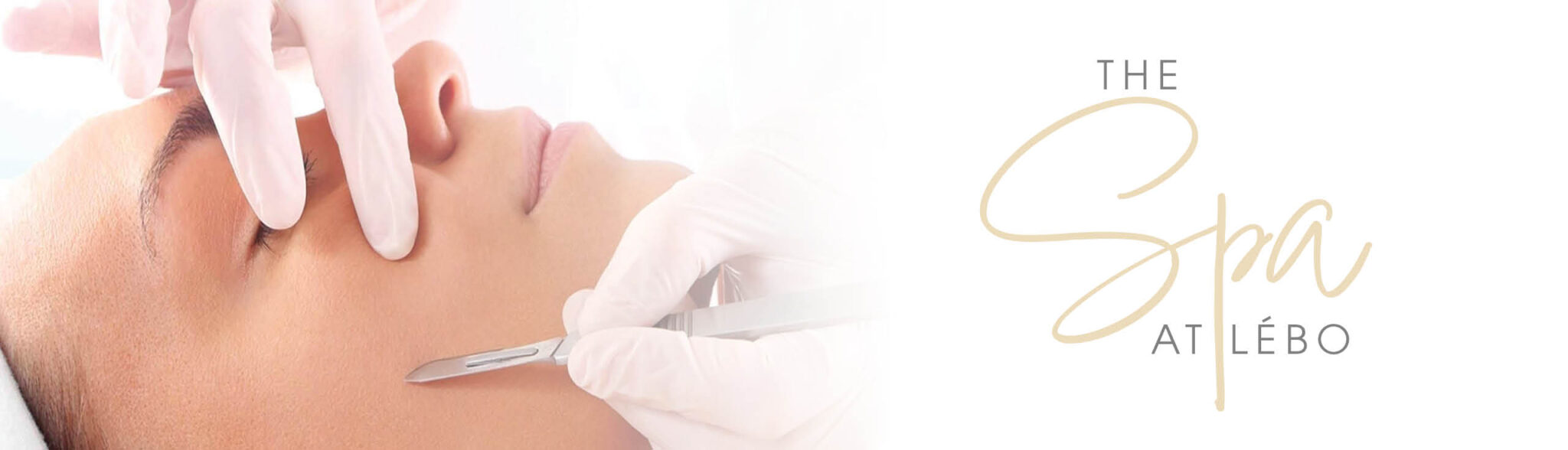 Dermaplaning The Spa at Lébo Lébo Skin Care Center