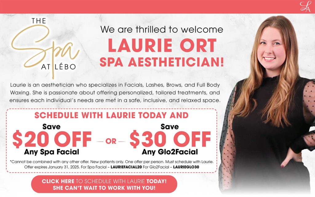 Describes new Spa Aesthetician Laurie Out as well as an offer if schedule with her in the month of January